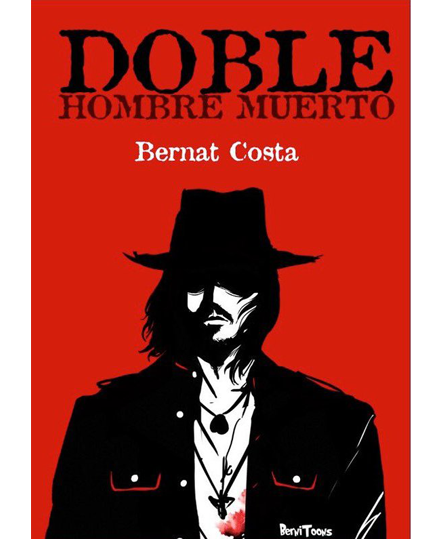 Doble Hombre Muerto - Bernat Costa