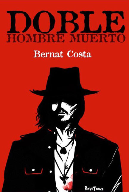 Doble Hombre Muerto - Bernat Costa